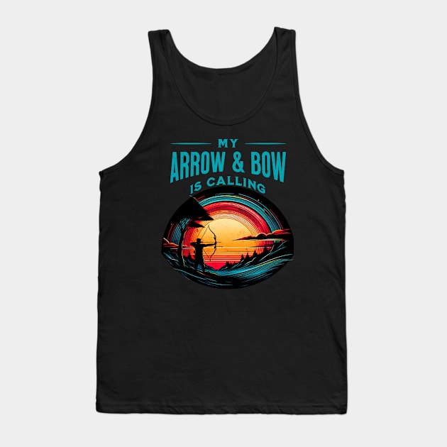 My Arrow and Bow is Calling Archery Design Tank Top by Miami Neon Designs